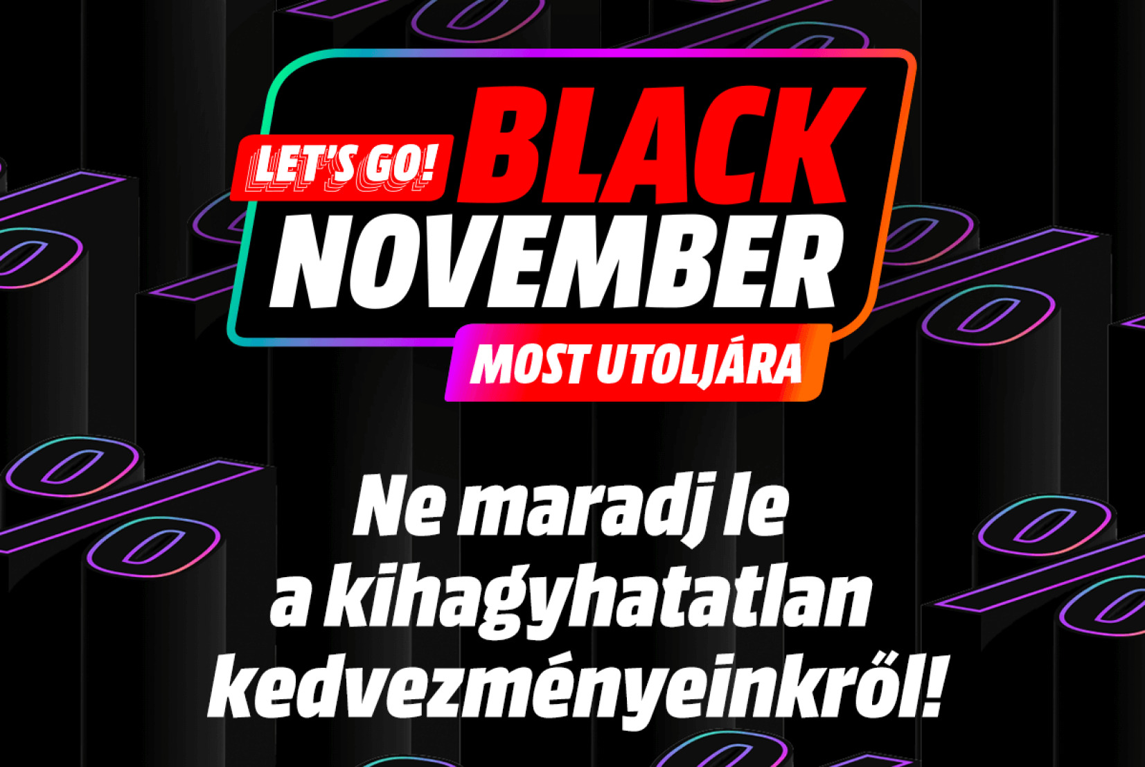 Black November a MediaMarktban!