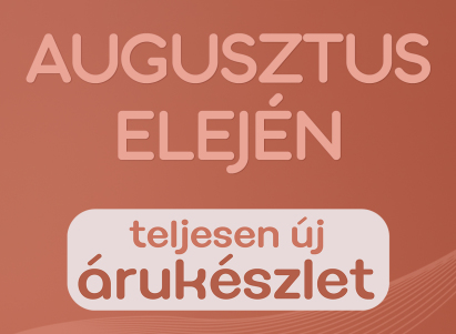 Új árukészlet augusztusban a Hádában