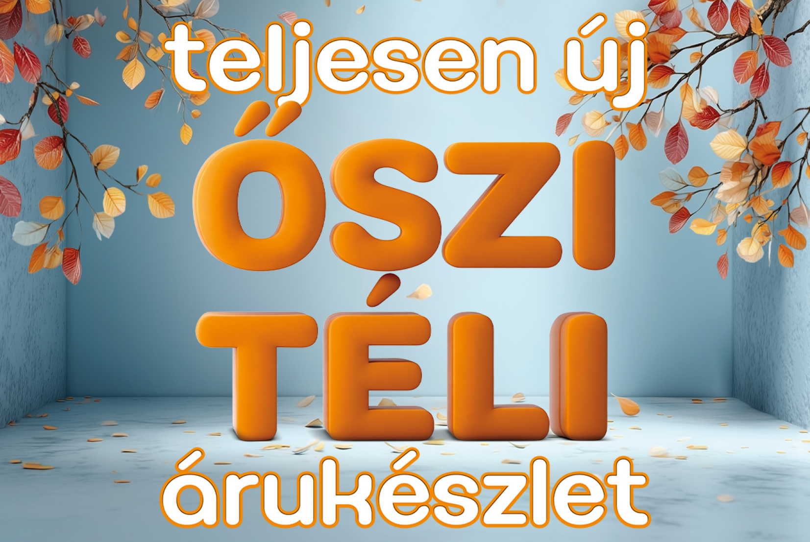 Új őszi-téli árukészlet a Hádában